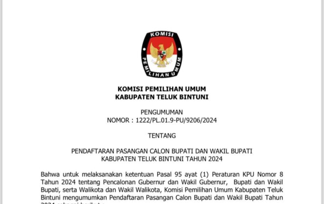 
 PENGUMUNAN PENDAFTARAN PASANGAN CALON BUPATI DAN WAKIL BUPATI TELUK BINTUNI PERIODE 2024-2029